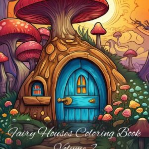 fairy houses coloring book